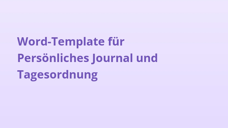Word-Template für Persönliches Journal und Tagesordnung