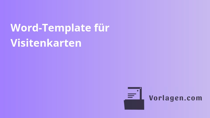 Word-Template für Visitenkarten