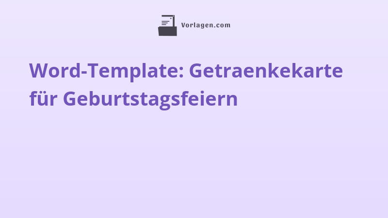 Word-Template: Getraenkekarte für Geburtstagsfeiern