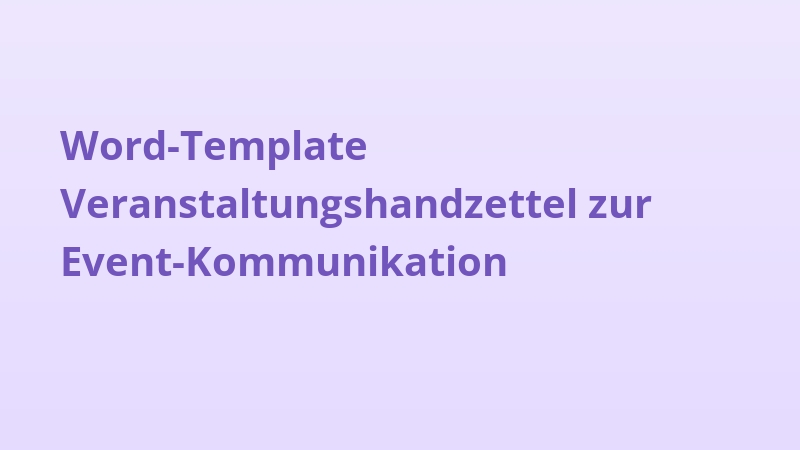 Word-Template Veranstaltungshandzettel zur Event-Kommunikation