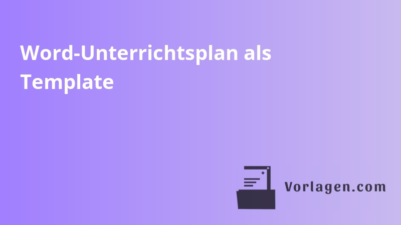 Word-Unterrichtsplan als Template