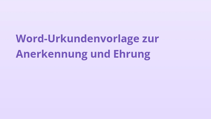 Word-Urkundenvorlage zur Anerkennung und Ehrung