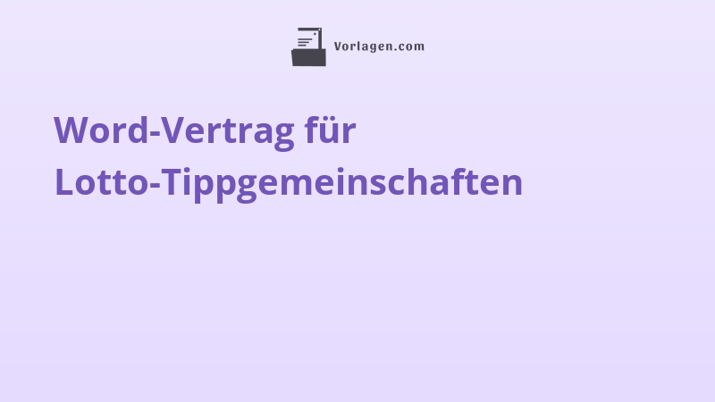 Word-Vertrag für Lotto-Tippgemeinschaften