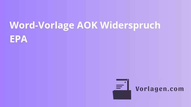 Word-Vorlage AOK Widerspruch EPA