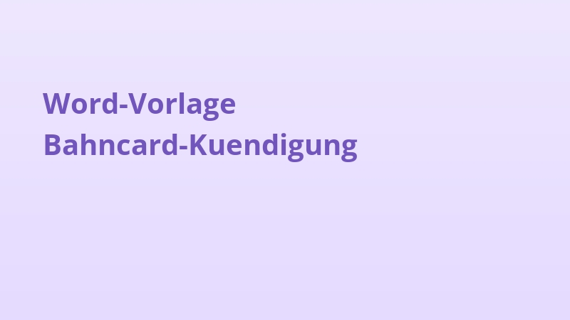 Word-Vorlage Bahncard-Kuendigung