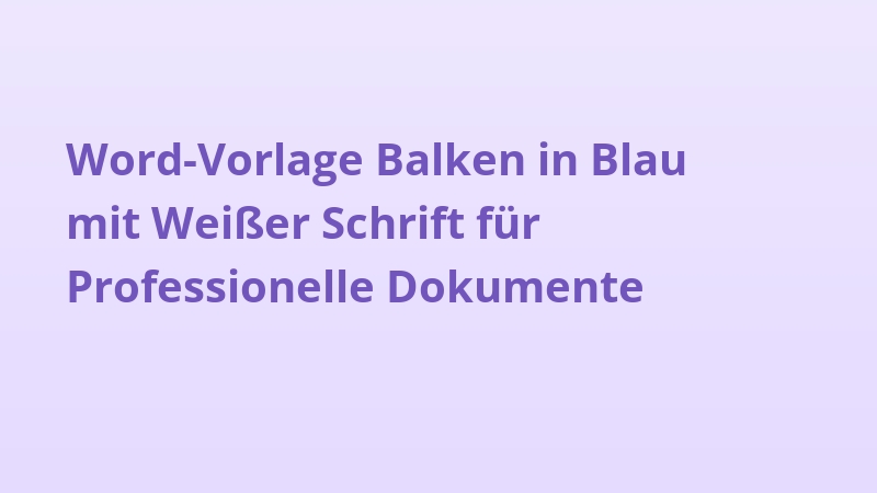 Word-Vorlage Balken in Blau mit Weißer Schrift für Professionelle Dokumente