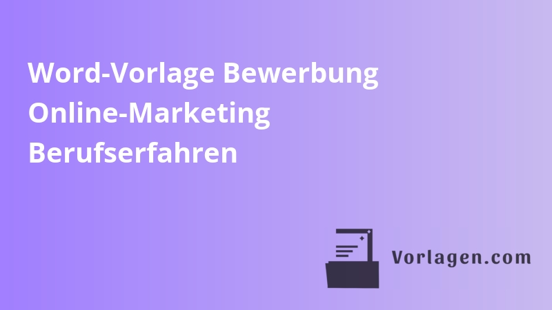 Word-Vorlage Bewerbung Online-Marketing Berufserfahren