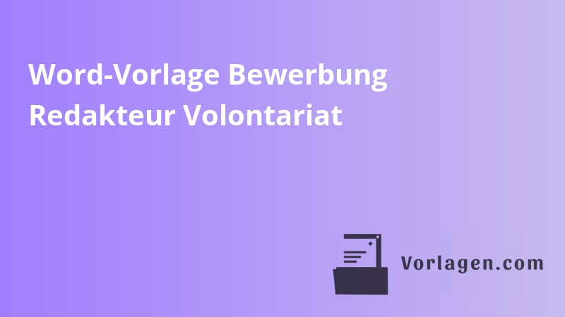 Word-Vorlage Bewerbung Redakteur Volontariat