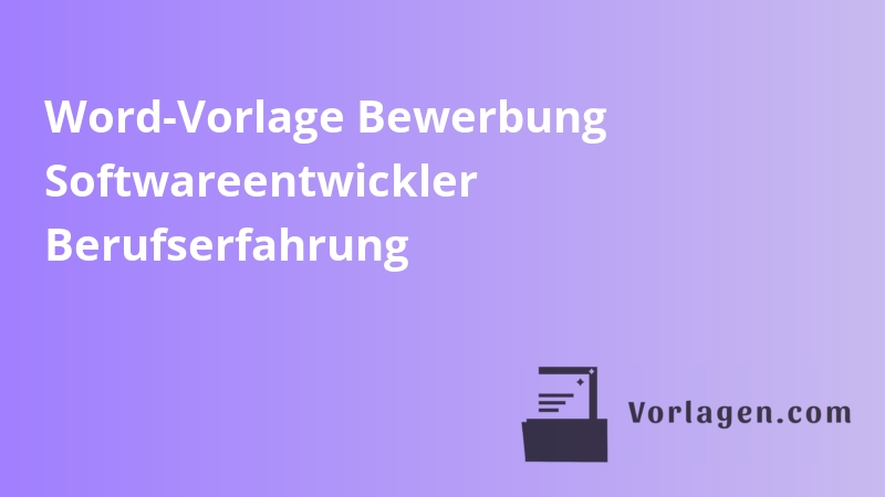 Word-Vorlage Bewerbung Softwareentwickler Berufserfahrung