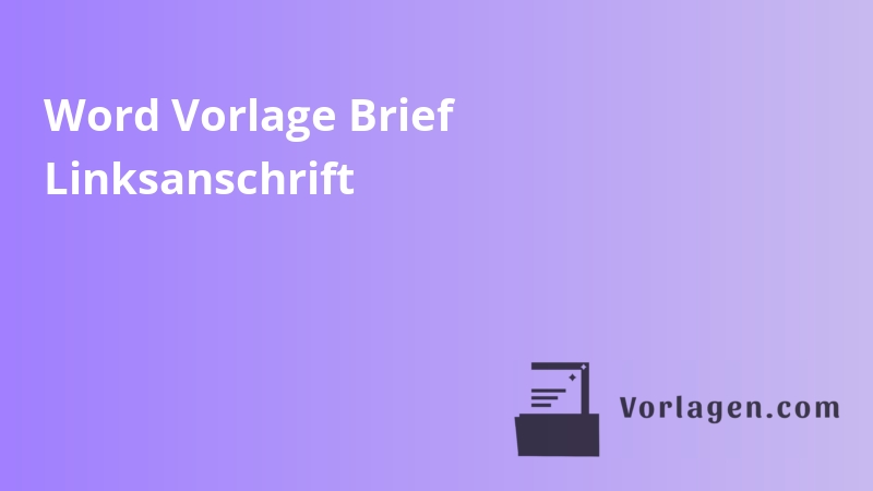 Word Vorlage Brief Linksanschrift