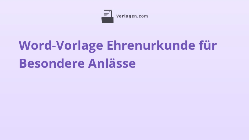 Word-Vorlage Ehrenurkunde für Besondere Anlässe