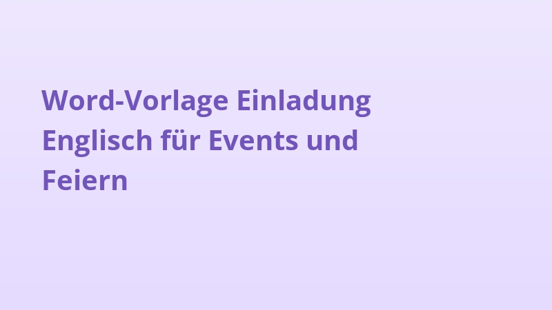 Word-Vorlage Einladung Englisch für Events und Feiern