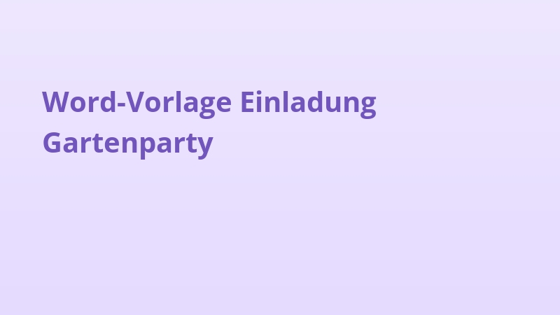 Word-Vorlage Einladung Gartenparty