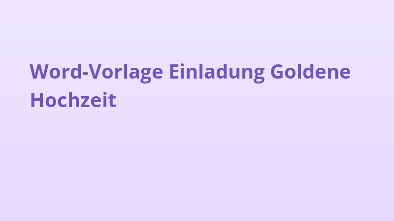 Word-Vorlage Einladung Goldene Hochzeit
