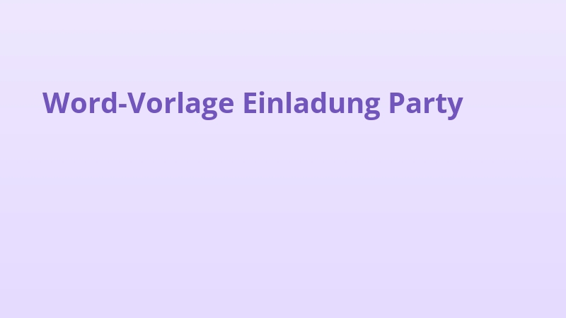 Word-Vorlage Einladung Party