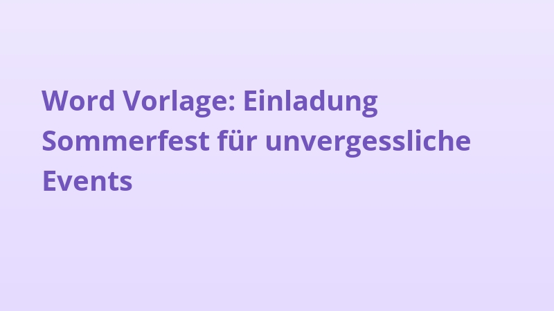Word Vorlage: Einladung Sommerfest für unvergessliche Events