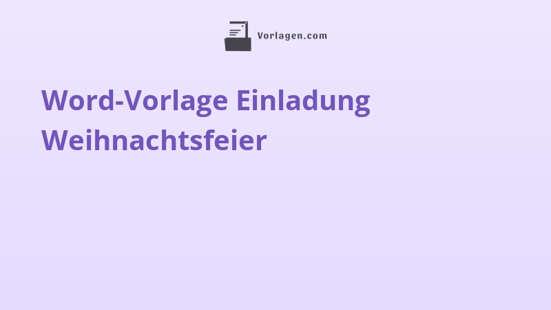 Word-Vorlage Einladung Weihnachtsfeier