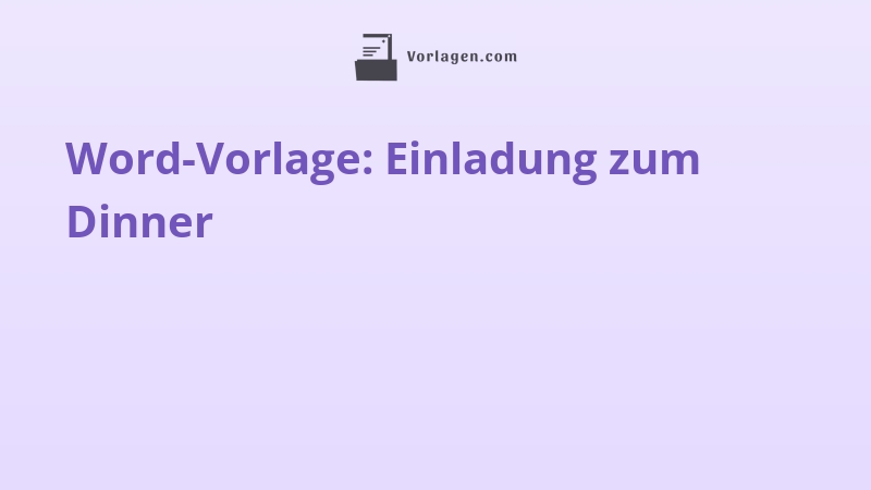 Word-Vorlage: Einladung zum Dinner