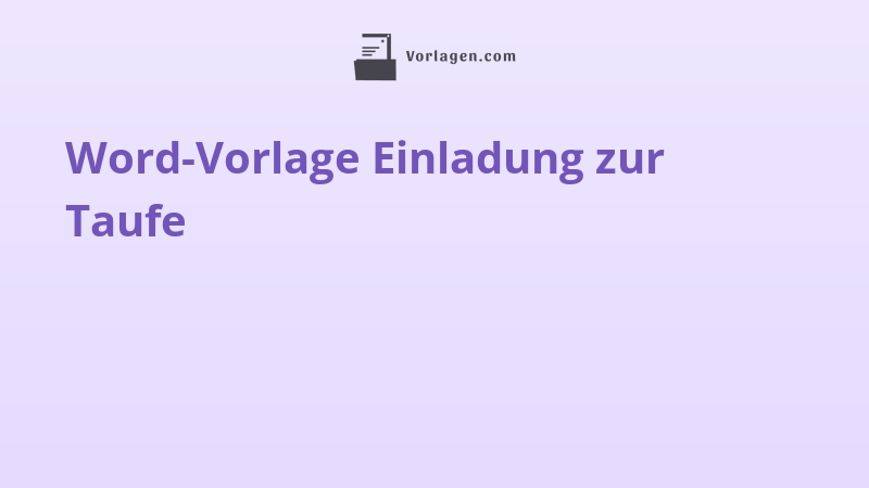 Word-Vorlage Einladung zur Taufe