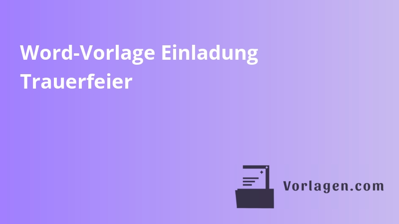 Word-Vorlage Einladung Trauerfeier