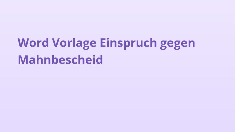 Word Vorlage Einspruch gegen Mahnbescheid