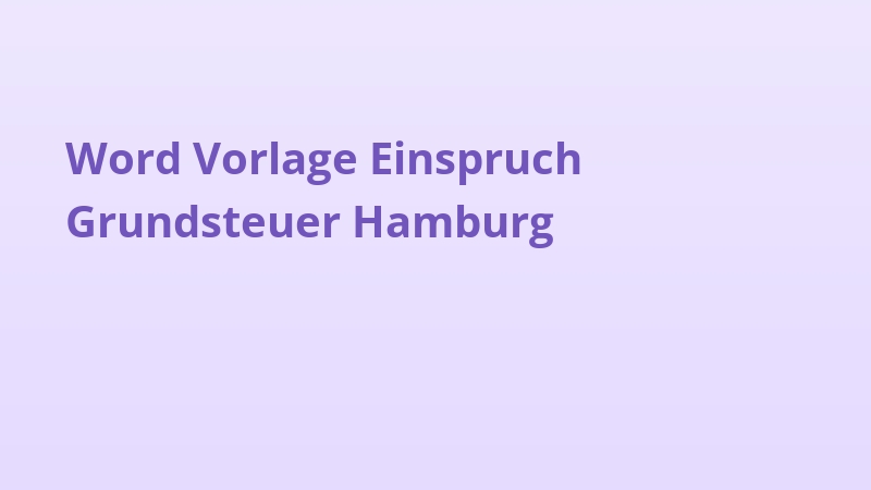 Word Vorlage Einspruch Grundsteuer Hamburg
