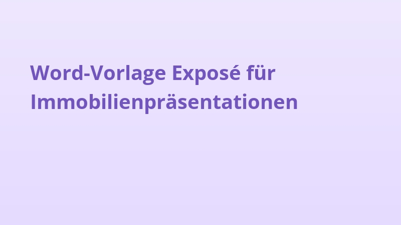 Word-Vorlage Exposé für Immobilienpräsentationen