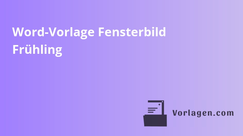 Word-Vorlage Fensterbild Frühling