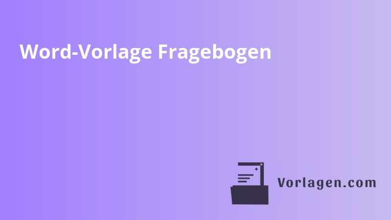 Word-Vorlage Fragebogen