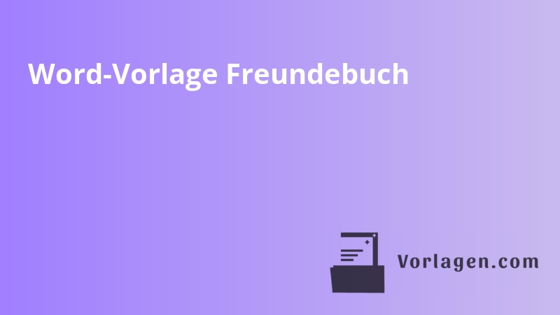 Word-Vorlage Freundebuch