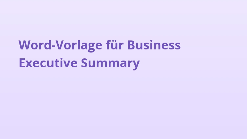Word-Vorlage für Business Executive Summary