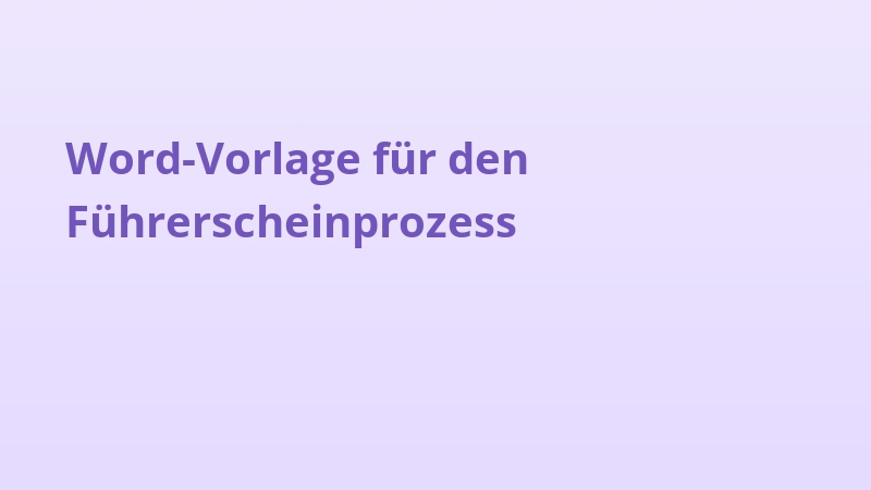 Word-Vorlage für den Führerscheinprozess