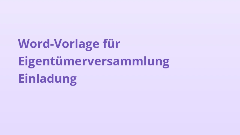 Word-Vorlage für Eigentümerversammlung Einladung