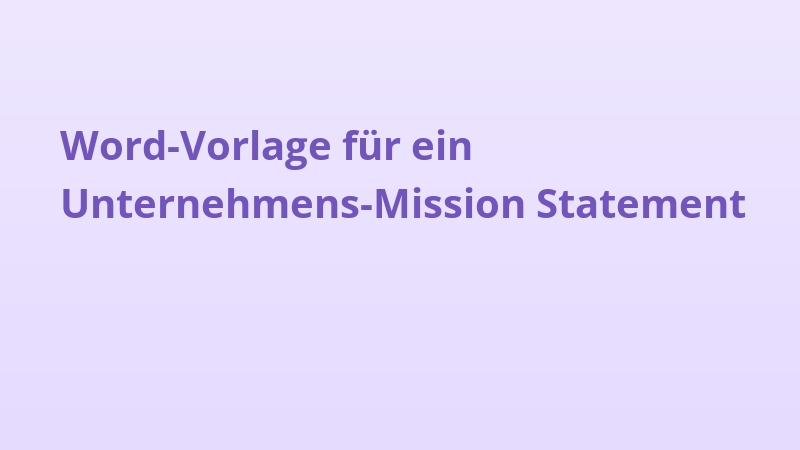 Word-Vorlage für ein Unternehmens-Mission Statement