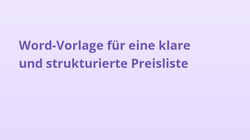 Word-Vorlage für eine klare und strukturierte Preisliste