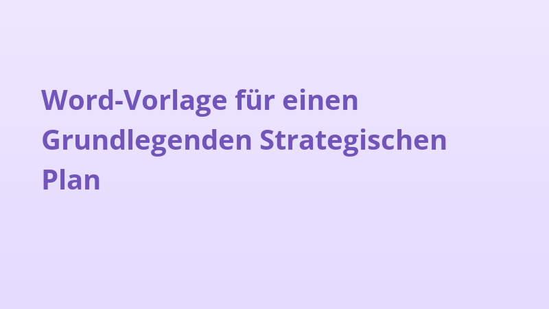 Word-Vorlage für einen Grundlegenden Strategischen Plan