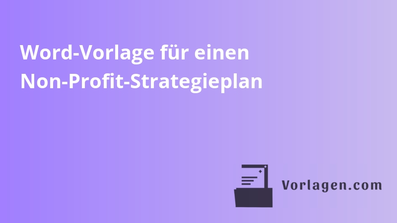 Word-Vorlage für einen Non-Profit-Strategieplan