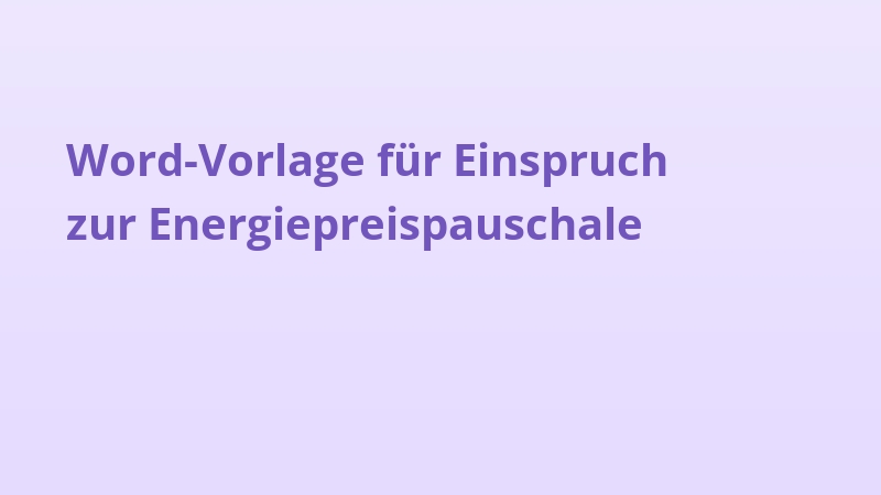 Word-Vorlage für Einspruch zur Energiepreispauschale