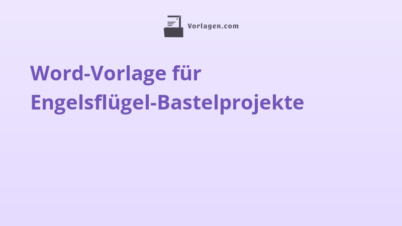Word-Vorlage für Engelsflügel-Bastelprojekte