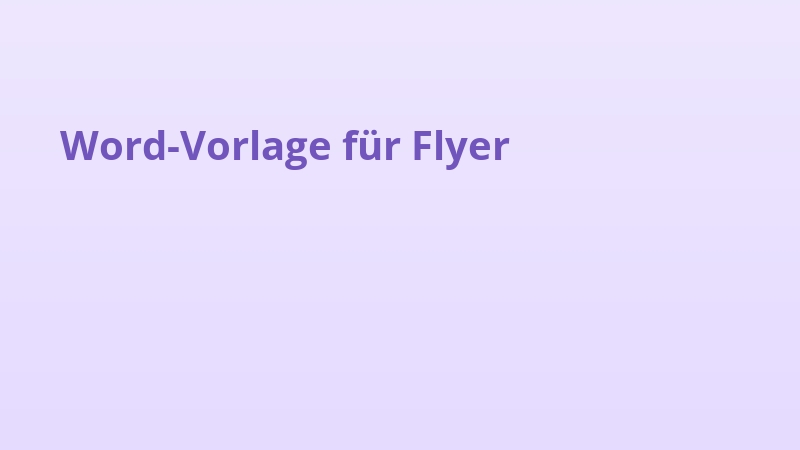 Word-Vorlage für Flyer