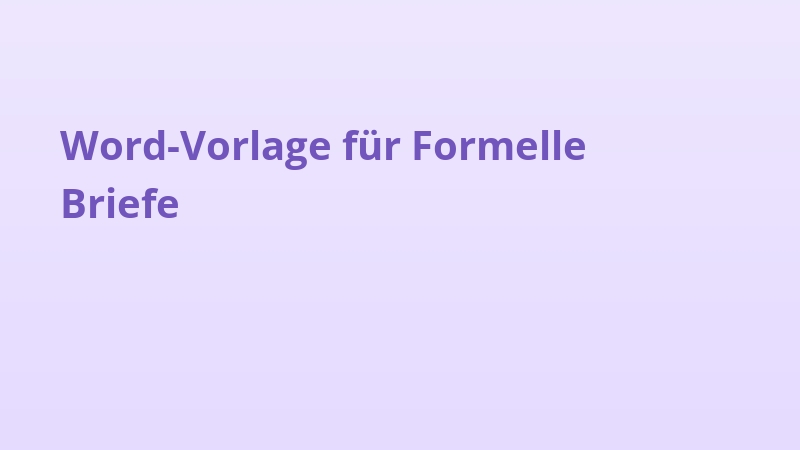 Word-Vorlage für Formelle Briefe
