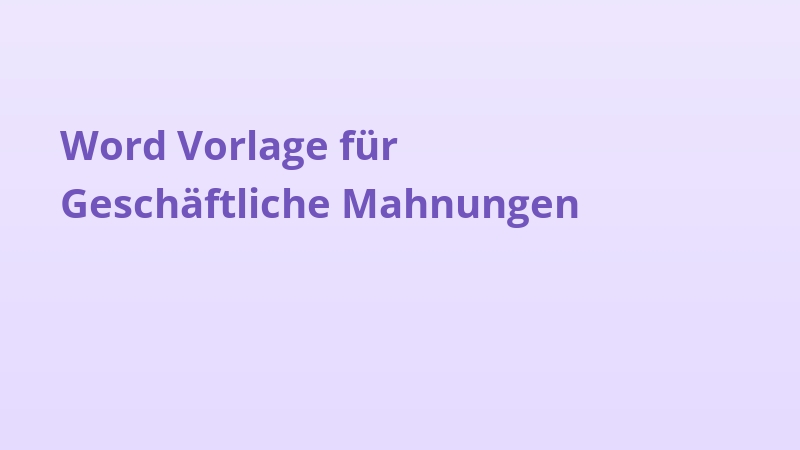 Word Vorlage für Geschäftliche Mahnungen
