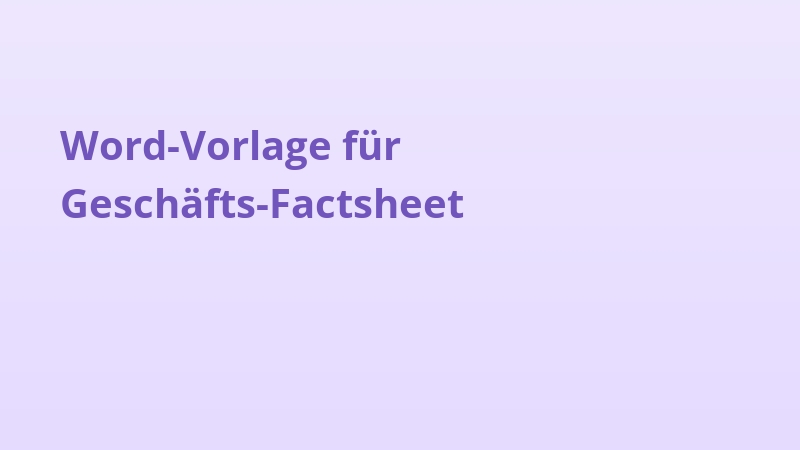 Word-Vorlage für Geschäfts-Factsheet