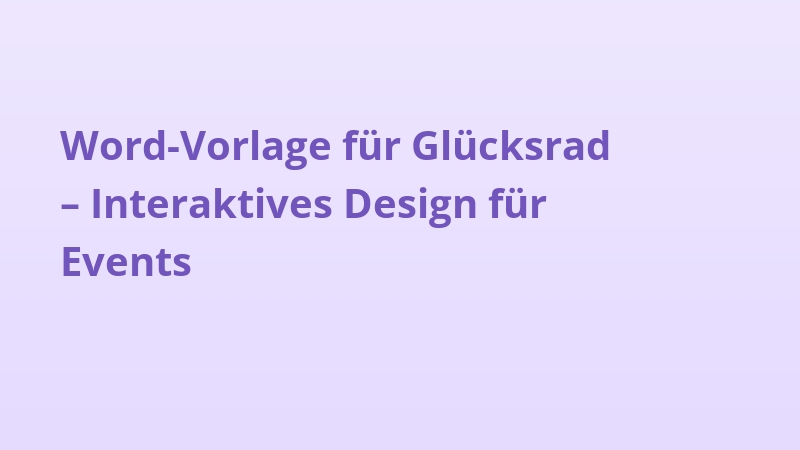 Word-Vorlage für Glücksrad – Interaktives Design für Events