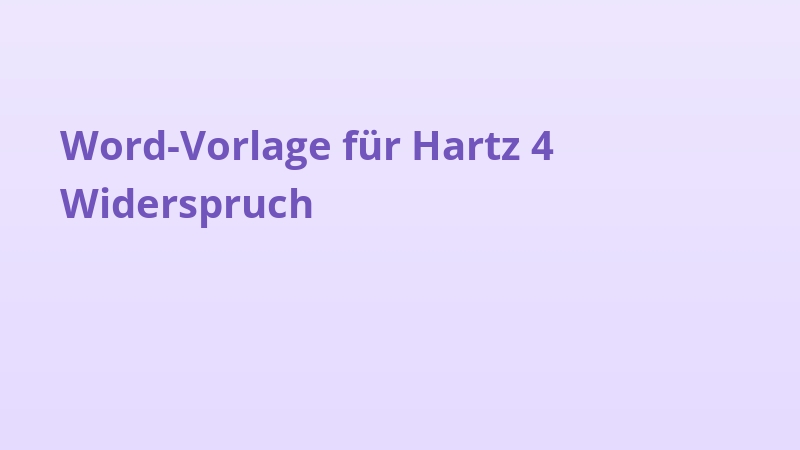 Word-Vorlage für Hartz 4 Widerspruch