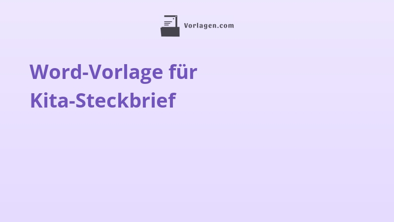 Word-Vorlage für Kita-Steckbrief