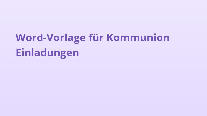 Word-Vorlage für Kommunion Einladungen