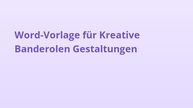 Word-Vorlage für Kreative Banderolen Gestaltungen