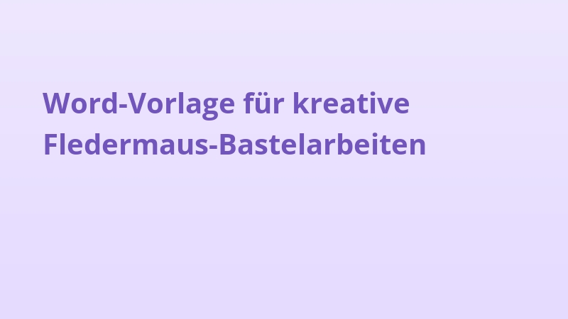 Word-Vorlage für kreative Fledermaus-Bastelarbeiten