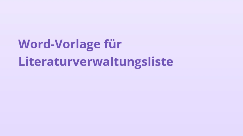 Word-Vorlage für Literaturverwaltungsliste